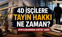4D İşçilerin Beklediği Tayin Kararı: 9 Aralık Sonrası Ne Olacak?