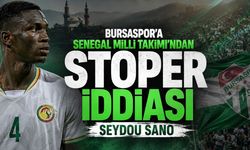 Bursaspor’a Senegal Milli Takımı’ndan Stoper İddiası: Seydou Sano