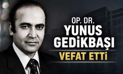 Tıp Camiasının Acı Kaybı: Op. Dr. Yunus Gedikbaşı Vefat Etti