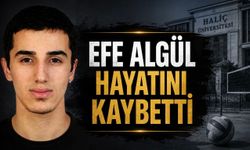 Haliç Üniversitesi’nden Acı Haber: Efe Algül Hayatını Kaybetti