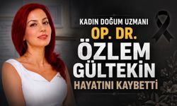 Kadın Doğum Uzmanı Op. Dr. Özlem Gültekin Hayatını Kaybetti