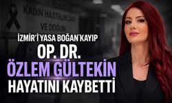 Sağlık camiasını yasa boğan ölüm: Op. Dr. Özlem Gültekin hayatını kaybetti