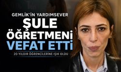 Gemlik’in “Yardımsever Şule Öğretmeni” Hayatını Kaybetti