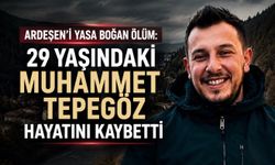 Ardeşen’de Genç Yaşta Acı Kayıp: Muhammet Tepegöz Hayatını Kaybetti