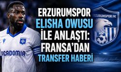 Erzurumspor Elisha Owusu ile anlaştı: Fransa’dan transfer haberi