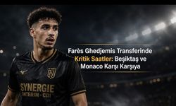 Beşiktaş’ın Farès Ghedjemis Transferinde Yeni Gelişme: Monaco Teklifini Yaptı