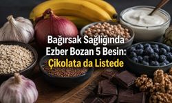 Bağırsak Sağlığında Ezber Bozan 5 Besin: Çikolata da Listede
