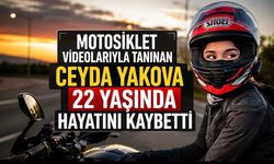 Motosiklet videolarıyla tanınan Ceyda Yakova trafik kazasında hayatını kaybetti