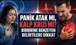 Panik Atak mı, Kalp Krizi mi? Birbirine Benzeyen Belirtilere Dikkat