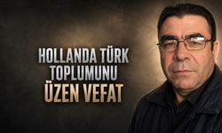 UID Hollanda yöneticisi Ayhan Andaç hayatını kaybetti
