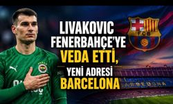 Fenerbahçe’de Ayrılık Resmileşti: Livakovic Barcelona’ya Transfer Oldu