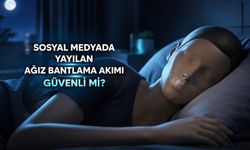 Gece Ağız Bantlama Akımı Masum Olmayabilir: Kimler Uzak Durmalı?