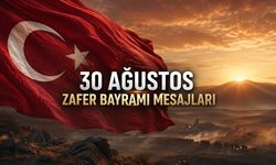 30 Ağustos Zafer Bayramı Mesajları 2026: En Güzel 35 Yeni Söz