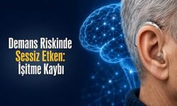İşitme Kaybı Demans Riskinde Sanılandan Daha Etkili Olabilir