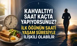 Kahvaltıyı Saat Kaçta Yapıyorsunuz? İlk Öğünün Saati Yaşam Süresiyle İlişkili Olabilir