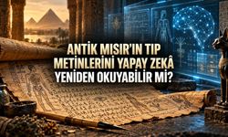 Antik Mısır’ın Tıp Metinlerini Yapay Zekâ Yeniden Okuyabilir mi?