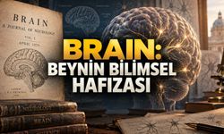 Beynin 148 Yıllık Hafızası: Brain Dergisi Nörolojinin Tarihini Nasıl Yazdı?