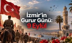 9 Eylül İzmir’in Kurtuluşu Mesajları 2026: En Güzel 25 Mesaj