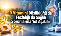 D Vitamini Düşük Çıktıysa Ne Anlama Geliyor? 10, 20 ve 30 Değerleri