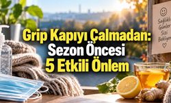 Grip Sezonuna Nasıl Hazırlanmalı? Aşıdan Havalandırmaya Etkili Önlemler