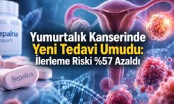 Sepalna Yumurtalık Kanserinde İlerleme veya Ölüm Riskini Yüzde 57 Azalttı