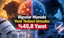 Bipolar Manide Yeni İlaç Adayı Üçüncü Günden İtibaren Etki Gösterdi