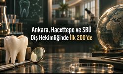 Diş hekimliğinde 4 Türk üniversitesi dünyanın ilk 250’sinde