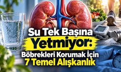 Böbrekler Nasıl Korunur? Böbrek Sağlığı İçin 7 Temel Alışkanlık