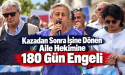 11 Gün Yoğun Bakımda Kaldı, Görevine Döndü: Aile Hekiminin Sözleşmesi Feshedildi