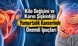 Yumurtalık Kanseri Kilo Aldırır mı? Kilo Artışı ve Karın Şişkinliği Ne Anlama Gelir?
