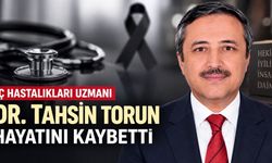 İç Hastalıkları Uzmanı Dr. Tahsin Torun Hayatını Kaybetti