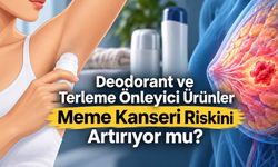 Deodorant ve Terleme Önleyici Ürünler Meme Kanseri Riskini Artırır mı?