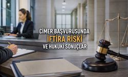 CİMER’e Asılsız Şikâyet Suç mu? İftira ve Hakaret Riski