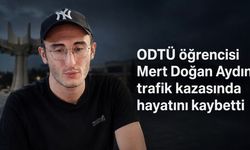 Ankara’da Feci Kaza: ODTÜ Öğrencisi Mert Doğan Aydın Hayatını Kaybetti