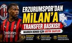 Erzurumspor’dan Milan’a Transfer Baskısı: Warren Bondo İçin Kritik Saatler