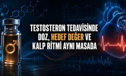 Testosteronda Denge Mesajı: Kalp Ritmi İçin Azı da Fazlası da Sorun Olabilir