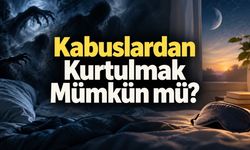 Kabuslardan Kurtulmak Mümkün mü? Tekrarlayan Kötü Rüyalar İçin Bilim Ne Diyor?