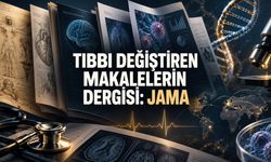 JAMA: 10 Sentlik Bir Dergiden Tıbbın Yönünü Değiştiren Makalelere