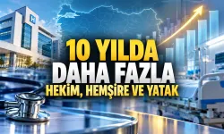 Türkiye’de Hekim Sayısı Yüzde 63, Hemşire Sayısı Yüzde 86 Arttı