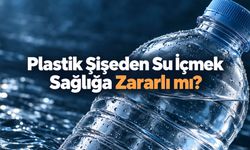 Plastik Şişeden Su İçmek Zararlı mı? Mikroplastikler ve Güvenli Kullanım