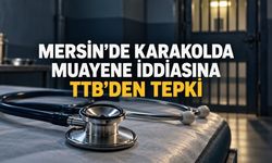 TTB’den Mersin’de Adli Muayene Tepkisi: “Hekimlerin Gözaltı Merkezlerinde Muayeneye Zorlanması Kabul Edilemez”