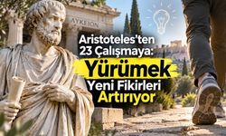 Aristoteles Yürürken mi Düşünüyordu? Bilim Yürümenin Yaratıcılığı Artırdığını Gösteriyor