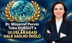 Dr. Müşerref Pervin Tuba DURGUT’a uluslararası halk sağlığı ödülü