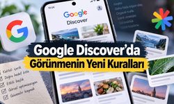 Google Discover’a (Keşfet) Nasıl Girilir? Güncel Rehber