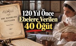 120 Yıl Önce Ebelere Verilen 40 Öğüt
