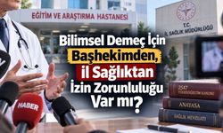 Eğitim ve Araştırma Hastanelerindeki Öğretim Üyeleri Basına Konuşmak İçin İzin Almak Zorunda mı?