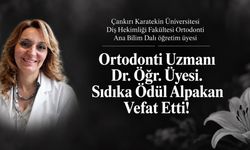 Ortodonti Uzmanı Dr. Öğr. Üyesi Sıdıka Ödül Alpakan Hayatını Kaybetti