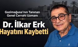 Gazimağusa’nın Tanınan Genel Cerrahi Uzmanı Dr. İlkar Erk Hayatını Kaybetti