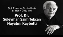 Türk Özgün Baskı Sanatının Öncüsü Prof. Dr. Süleyman Saim Tekcan Hayatını Kaybetti