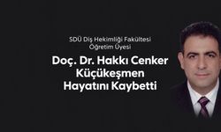 SDÜ Öğretim Üyesi Doç. Dr. Hakkı Cenker Küçükeşmen Vefat Etti